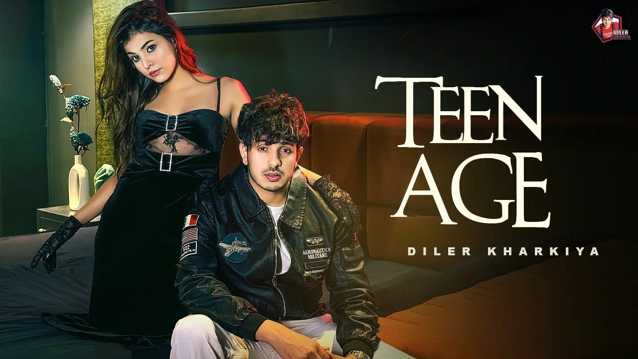 TEEN AGE Lyrics - Diler Kharkiya