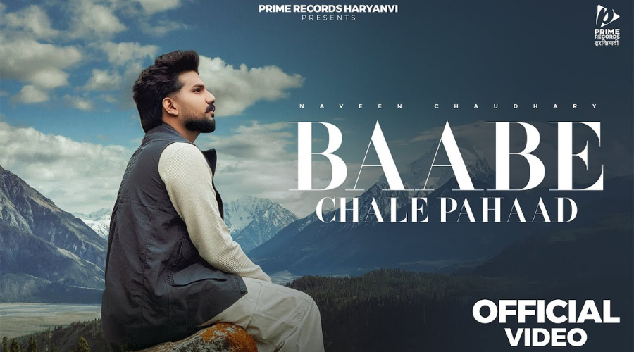 Baabe Chale Pahaad Lyrics - Naveen Chaudhary