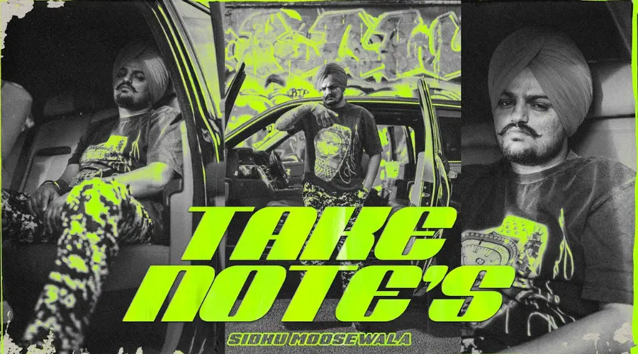 TAKE NOTES Lyrics - Sidhu Moose Wala