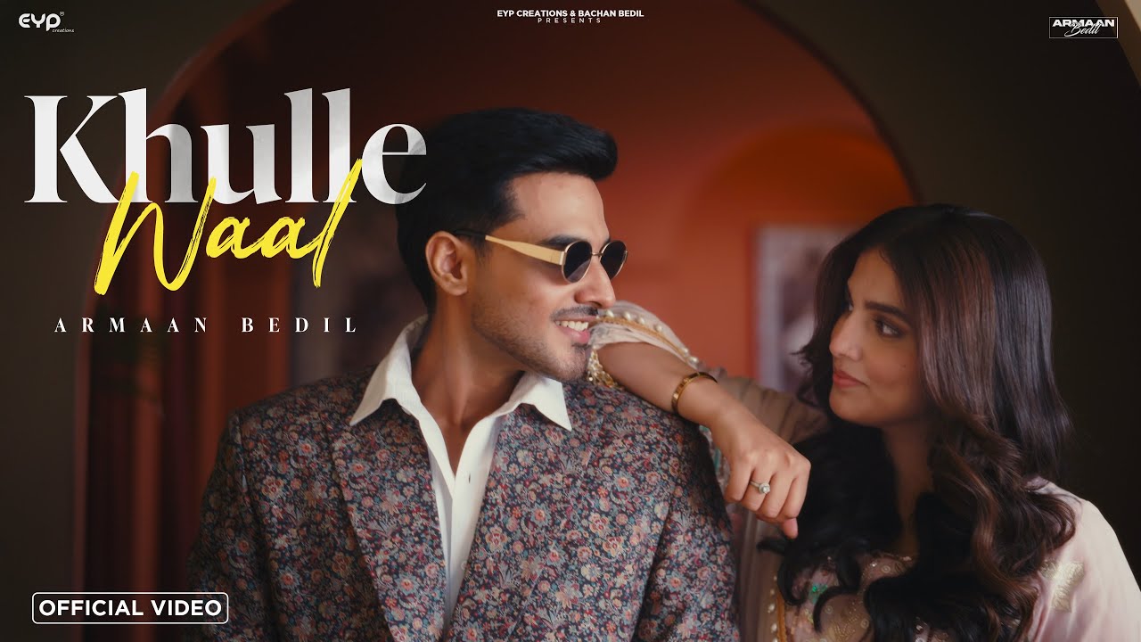 Khulle Waal Lyrics - Armaan Bedil