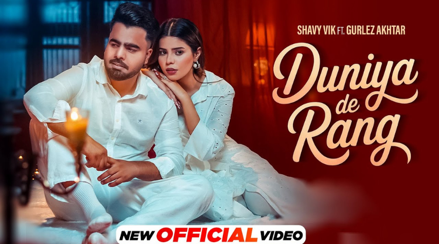 Duniya De Rang Lyrics - Shavy Vik & Gurlez Akhtar
