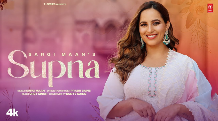 SUPNA Lyrics - SARGI MAAN