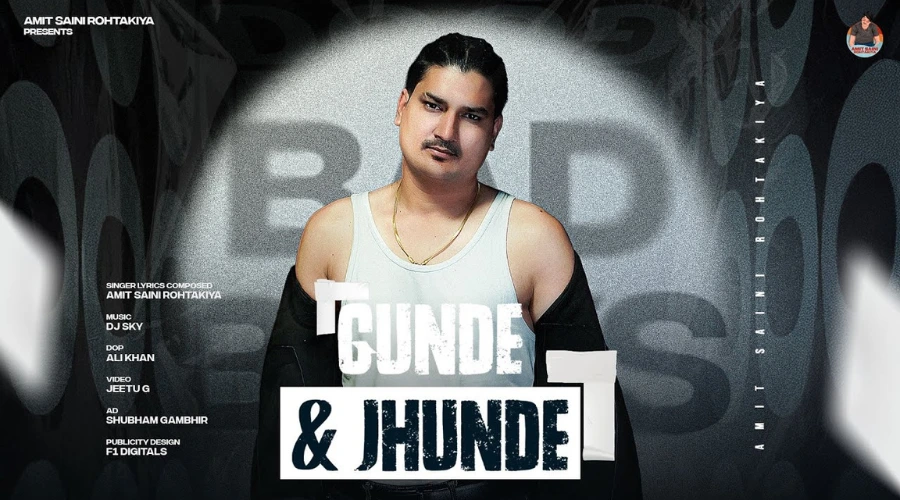 Gunde & Jhunde Lyrics - AMIT SAINI ROHTAKIYA